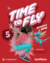 SANTILLANA CAMBRIDGE, TIME TO FLY 5 ACTIVITY BOOK ED26