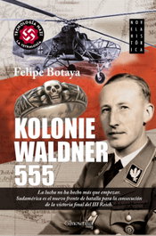 Kolonie Waldner 555, Felipe Botaya - EDICIONES NOWTILUS