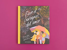 ASTRONAVE Bajo el paraguas del amor (Álbum ilustrado)