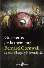 Guerreros de la tormenta, Bernard Cornwell - EDHASA EDITORIAL