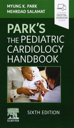 ELSEVIER UK Park's the pediatric cardiology handbook (6th Edition)
