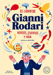 Blackie Books, El libro de Gianni Rodari: Versos, cuentos y vida - Gianni Rodari