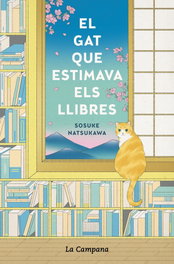 El gato que amaba los libros, Sosuke Natsukawa - LA CAMPANA