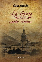 La Fuente de los Siete Valles, Félix G. Modroño - EREIN EDITORIAL