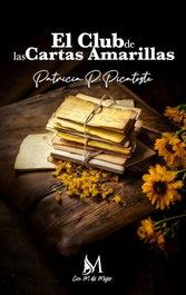 El club de las cartas amarillas, Patricia Pazos - Con M de Mujer