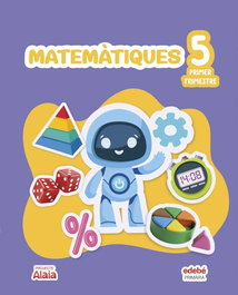 EDEBE, MATEMÀTIQUES 5E.PRIMARIA. ALAIA. CATALUNYA 2026 - Edebé