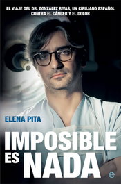 Imposible es nada, Elena Pita - La Esfera de los Libros