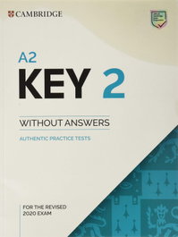CAMBRIDGE, A2 Key 2. Student's Book without Answers - AA.VV
