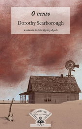 O vento, Dorothy Scarborough - IRMAS CARTONE