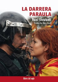 La darrera paraula, Toni Strubell i Trueta - LLIBRES DEL SEGLE