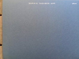 Album (Archives), Sophie Taeuber-Arp - IVORY PRESS