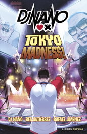 LIBROS CUPULA, DJ Nano: Tokyo Madness