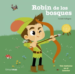 Timun Mas, Robin de los bosques