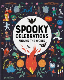 PHAIDON, Spooky celebrations around the world - AA.VV.