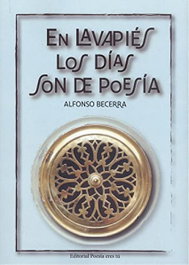 En Lavapiés los días son de poesía, Alfonso Becerra Álvarez - Editorial Poesía Eres Tú