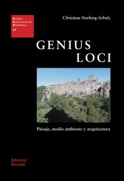 Genius loci: paisaje, ambiente y arquitectura, Christian Norberg-Schulz - REVERTE
