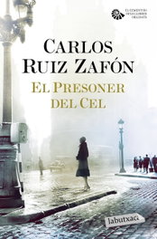 El Presoner del Cel, Carlos Ruiz Zafón - LABUTXACA