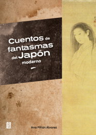 Cuentos de fantasmas del Japón moderno, Ana Piñán Álvarez - UNIVERSIDAD DE LEON