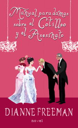 Manual para damas sobre el cotilleo y el asesinato, Dianne Freeman - PALABRA