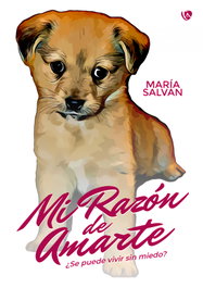 Mi razón de amarte, Maria Salvan - EDICIONES ARCANAS