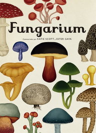IMPEDIMENTA Fungarium, Katie Scott - EL CHICO AMARILLO