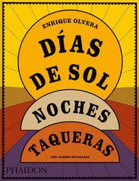 PHAIDON Dias de sol, noches taqueras