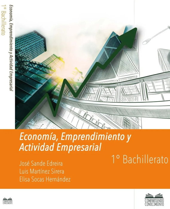 Economía, Emprendimiento y Actividad Empresarial, Sande Edreira, Jose Antonio - COMPARTIENDO CONOCIMIENTOS