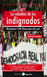 La rebelión de los indignados, Carlos Taibo et al. - POPULAR