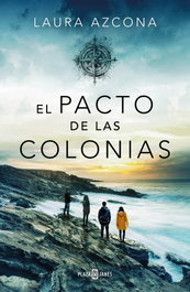 El pacto de las colonias, Laura Azcona - PLAZA & JANES