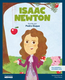Isaac Newton: Científico que descubrió la ley de la gravedad, Pedro Duque - SHACKLETON BOOKS