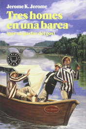 Tres homes en una barca, Jerome K. Jerome - BLACKIE BOOKS