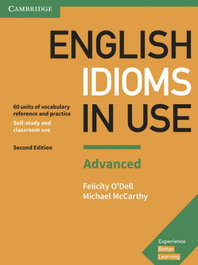 CAMBRIDGE, English Idioms in Use Advanced with Key Second Edition 2017