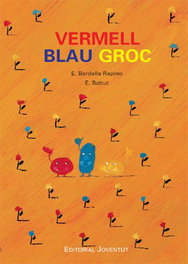 Vermell, blau i groc - Bardella-battut - JOVENTUT, EDITORIAL