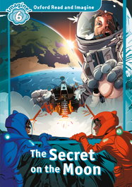 OXFORD UNIVERSITY PRESS Oxford Read and Imagine 6: Secret on the Moon MP3 Pack