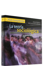 Para comprender teoría sociológica, Luis Iturrate Vea, Jose - VERBO DIVINO