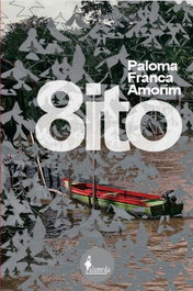 O Oito, Paloma Franca Amorim - ALAMEDA