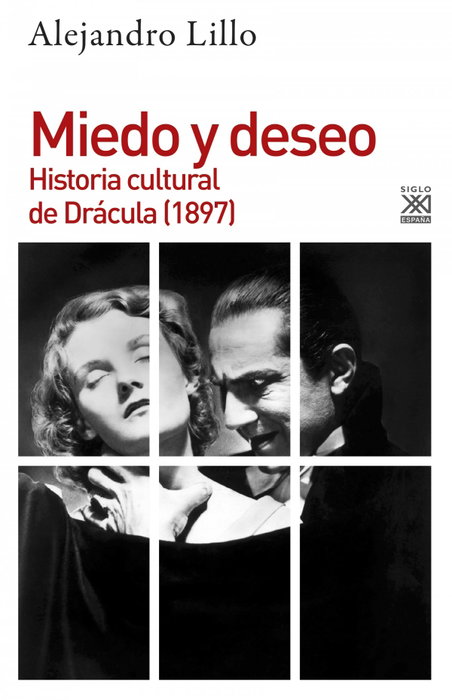 Miedo y deseo, Alejandro Lillo - SIGLO XXI EDITORES