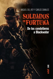 Soldados de fortuna, Carlos Canales Torres - EDAF EDITORIAL
