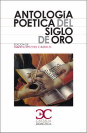 Antología poética del siglo de Oro, Varios autores - CASTALIA EDITORIAL