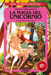Elige tu propia aventura - La magia del unicornio, Deborah Lerme Goodman - RBA MOLINO