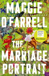 The Marriage Portrait, Maggie O'Farrell - Headline Publishing Group
