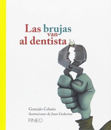 FINEO, Las brujas van al dentista