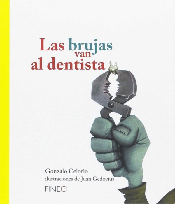 FINEO, Las brujas van al dentista