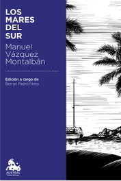 LOS MARES DEL SUR, Manuel Vázquez Montalbán - ESPASA CALPE