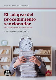 Colapso del procedimiento sancionador, Luis Alfredo de Diego Diez - COLEX