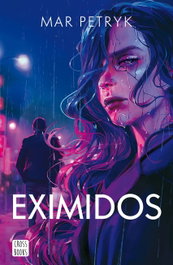 Eximidos, Mar Petryk - CROSSBOOKS