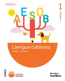 SANTILLANA, LLENGUA 1R.PRIMARIA. CONSTRUINT NOUS MONS. BALEARS - SANTILLANA