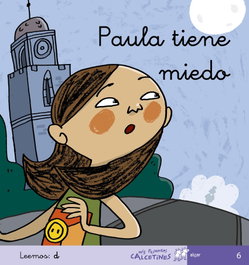 ALGAR EDITORIAL 6.Paula tiene miedo. (Mis Primeros Calcetines)