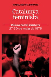 Catalunya feminista, Isabel Segura i Soriano - ROSA DELS VENTS