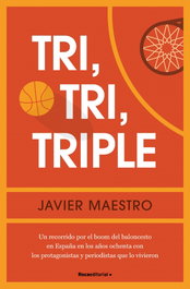 Tri, tri, triple, Javier Maestro - ROCA EDITORIAL